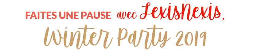 Faites une pause avec LexisNexis Winter Party 2019